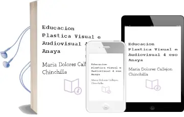 Descargar AudioLibro Educación Plástica, Visual e Audiovisual 4. Eso. Anaya de María Dolores Callejón Chinchilla año 2016