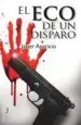 AudioLibro El eco de un Disparo de Javier Aparicio