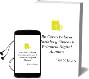 Descargar AudioLibro En Curso Valores Sociales y Cívicos 6 Primaria Digital Alumno de Equipo Bruño año 2016