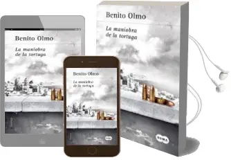 Descargar AudioLibro La Maniobra de la Tortuga de Benito Olmo año 2016