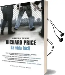 Descargar AudioLibro La Vida Facil de Richard Price año 2016