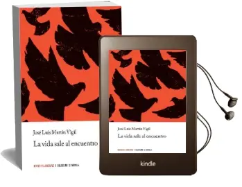 Descargar AudioLibro La Vida Sale al Encuentro de José Luis Martín Vigil año 2016
