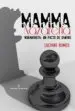 AudioLibro Mamma Nazarena. Ndrangheta: Un Pacto de Sangre de Luciano Romeo