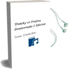 Descargar AudioLibro Trotsky. el Profeta Desterrado 2ª Edición de Isaac Deutscher año 2016