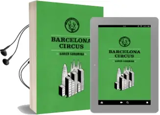 Descargar AudioLibro Barcelona Circus de Xavier Coromina año 2016