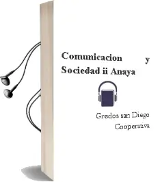 Descargar AudioLibro Comunicación y Sociedad ii. Anaya de Gredos San Diego Cooperativa año 2016
