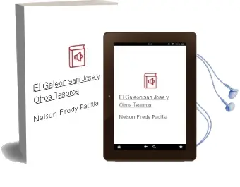 Descargar AudioLibro El Galeón san José y Otros Tesoros de Nelson Fredy Padilla año 2016