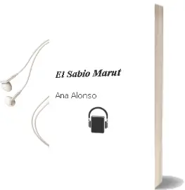 Descargar AudioLibro El Sabio Marut de Ana Alonso año 2016