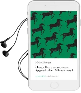 Descargar AudioLibro Gengis kan y sus Sucesores de Michael Prawdin año 2016