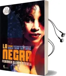 Descargar AudioLibro La Negra de Federico Elenes Steven año 2016