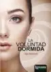 AudioLibro La Voluntad Dormida de Olga Ramirez