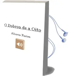 Descargar AudioLibro O Dobrón de a Oito de Alberto Fortes año 2016