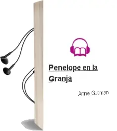 Descargar AudioLibro Penélope en la Granja de Anne Gutman año 2016