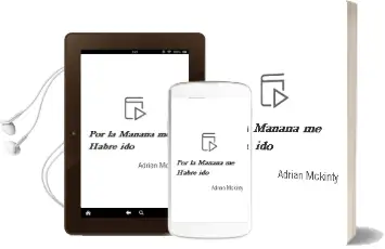 Descargar AudioLibro Por la Mañana me Habré ido de Adrian Mckinty año 2016