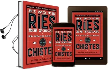 Descargar AudioLibro Si no te Ríes, es Peor. el Gran Libro de los Chistes de Rob Elliot año 2016