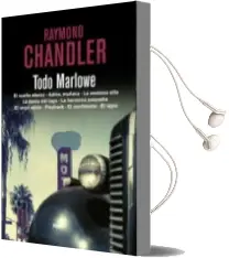 Descargar AudioLibro Todo Marlowe de Chandler Raymond Thornton año 2016