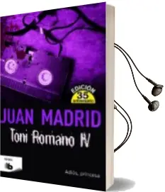 Descargar AudioLibro Toni Romano iv: Adios Princesa de Juan Madrid año 2016