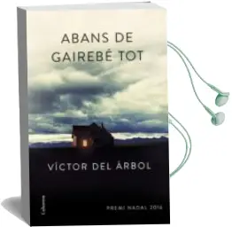 Descargar AudioLibro Abans de Gairebe tot (Premi Nadal 2016) de Victor Del Arbol año 2016