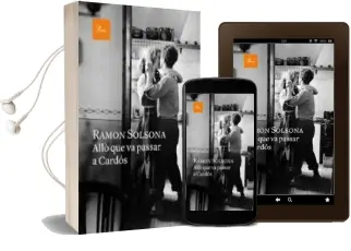 Descargar AudioLibro Allò que va Passar a Cardós de Ramon Solsona Sancho año 2016