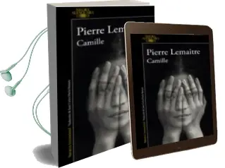 Descargar AudioLibro Camille de Pierre Lemaitre año 2016
