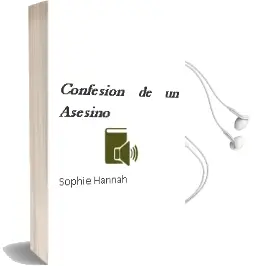 Descargar AudioLibro Confesion de un Asesino de Sophie Hannah año 2016