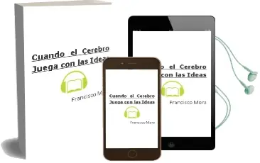 Descargar AudioLibro Cuando el Cerebro Juega con las Ideas de Francisco Mora año 2016