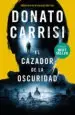 AudioLibro El Cazador de la Oscuridad (Serie Marcus & Sandra 2) de Donato Carrisi