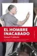 AudioLibro El Hombre Inacabado de Manuel Calderon