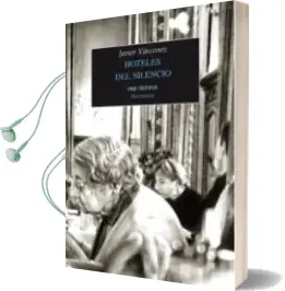 Descargar AudioLibro Hoteles del Silencio de Javier Vasconez año 2016