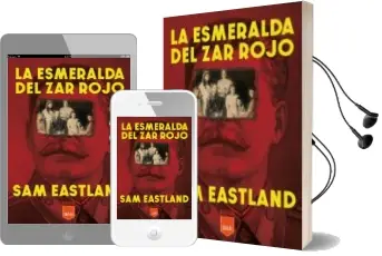 Descargar AudioLibro La Esmeralda del zar Rojo de Sam Eastland año 2016