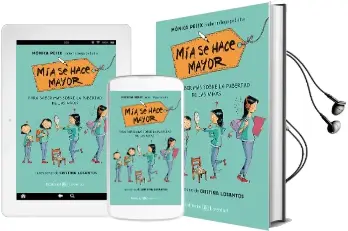Descargar AudioLibro Mía se Hace Mayor de Mònica Peitx año 2016