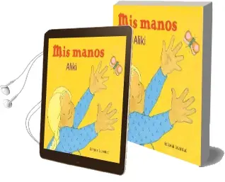 Descargar AudioLibro Mis Manos de Aliki año 2016