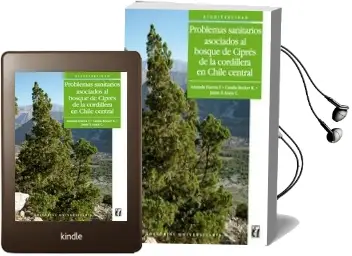 Descargar AudioLibro Problemas Sanitarios Asociados al Bosque de Ciprés de la Cordillera en Chile Central de Amanda Huerta año 2016