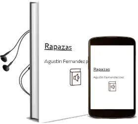 Descargar AudioLibro Rapazas de Agustín Fernández Paz año 2016