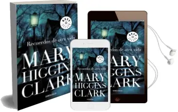 Descargar AudioLibro Recuerdos de Otra Vida de Mary Higgins Clark año 2016