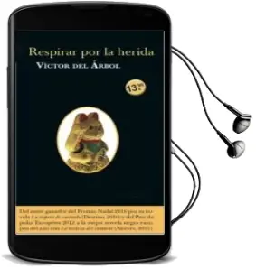 Descargar AudioLibro Respirar por la Herida de Victor Del Arbol año 2016