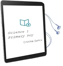 Descargar AudioLibro Science. 1 Primary. Key  de Cristina Quincy año 2016