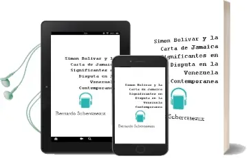 Descargar AudioLibro Simón Bolívar y la Carta de Jamaica. Significantes en Disputa en la Venezuela Contemporánea de Bernardo Subercaseaux año 2016