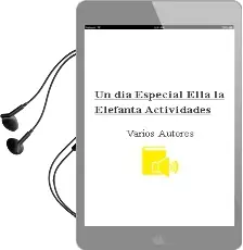 Descargar AudioLibro Un día Especial (Ella la Elefanta. Actividades) de Varios Autores año 2016