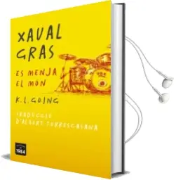Descargar AudioLibro Xaval Gras es Menja el mon de K. L. Going año 2016