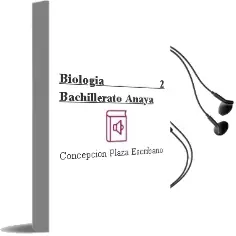 Descargar AudioLibro Biología 2. Bachillerato. Anaya de Concepción Plaza Escribano año 2016