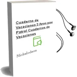 Descargar AudioLibro Cuaderno de Vacaciones. 3 Años (Paw Patrol. Cuadernos de Vacaciones) de Nickelodeon año 2016