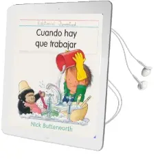 Descargar AudioLibro Cuando hay que Trabajar de Nick Butterworth año 2016
