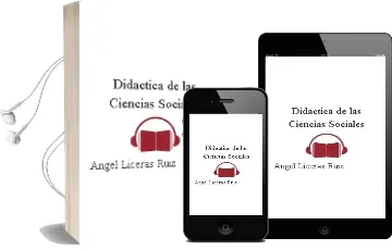 Descargar AudioLibro Didáctica de las Ciencias Sociales de Ángel Liceras Ruiz año 2016