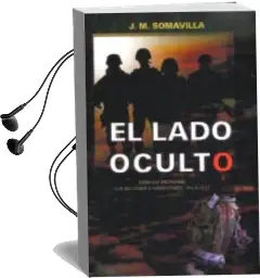 Descargar AudioLibro El Lado Oculto de J. M. Somavilla año 2016
