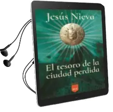 Descargar AudioLibro El Tesoro de la Ciudad Perdida de Jesus Nieva año 2016