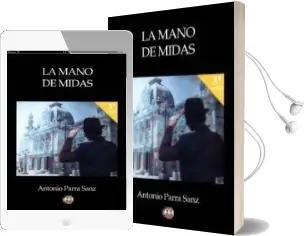Descargar AudioLibro La Mano de Midas de Antonio Parra Sanz año 2016
