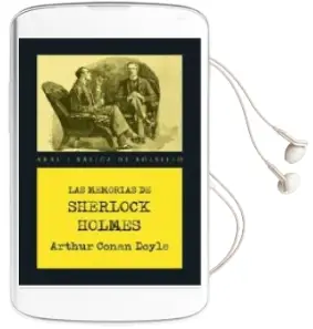 Descargar AudioLibro Las Memorias de Sherlock Holmes de Sir Arthur Conan Doyle año 2016