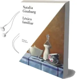 Descargar AudioLibro Léxico Familiar de Natalia Ginzburg año 2016