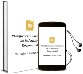 Descargar AudioLibro Planificación Financiera en la Práctica Empresarial de Salvador Durbán Oliva año 2016